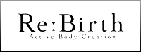 美容と健康のサロン｜Re:Birth｜リバース